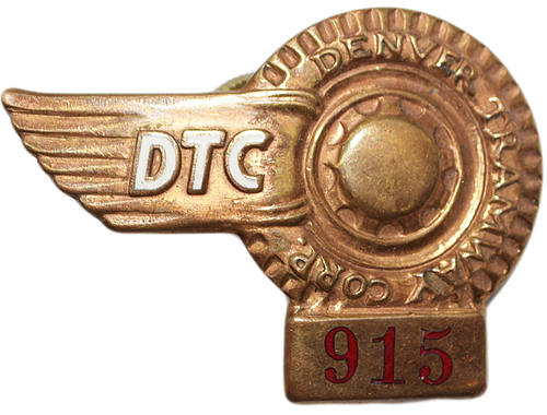 DENVER TRAMWAY COMPANY BADGE