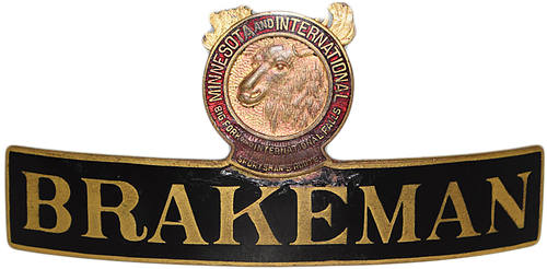 MINNESOTA & INTERNATIONAL BRAKEMAN BADGE