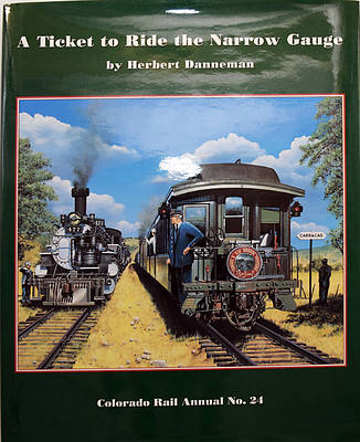 A TICKET TO RIDE THE NARROW GAUGE