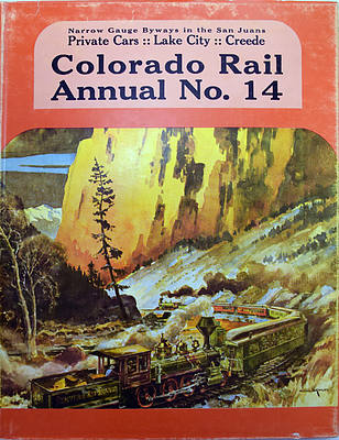 COLORADO RAIL ANNUAL NO. 14