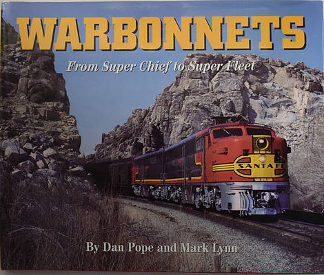 WARBONNETS FROM SUPER CHIEF TO SUPER FLEET