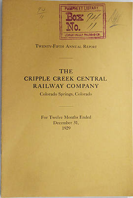 CRIPPLE CREEK CENTRAL RAILWAY COMPANY REPORT