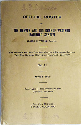 DENVER & RIO GRANDE WESTERN RAILROAD SYSTEM / RIO GRANDE SOUTHERN RAILROAD COMANY ROSTER
