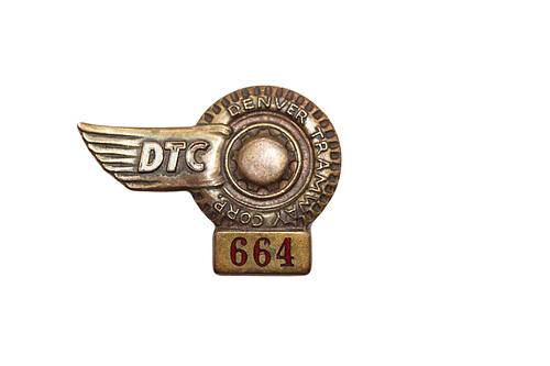 DENVER TRAMWAY CORP BADGE