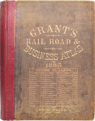 GRANT'S RAIL ROAD & BUSINESS ATLAS 1885