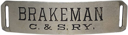 C&S RY BRAKEMAN BADGE