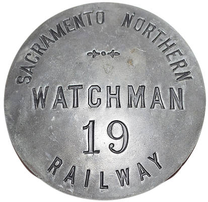 SACRAMENTO NORTHERN RAILWAY WATCHMAN BADGE