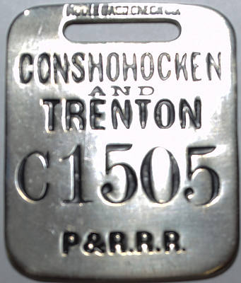 P&R RR CONSHOHOCKEN AND TRENTON C 1505 BAGGAGE TAG