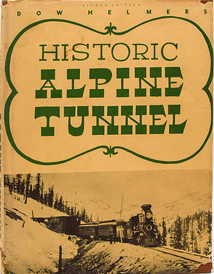 HISTORIC ALPINE TUNNEL