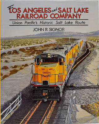 The LOS ANGELES & SALT LAKE RAILROAD COMPANY