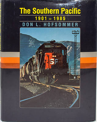The SOUTHERN PACIFIC 1901-1985