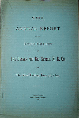 DENVER & RIO GRANDE ANNUAL REPORTS