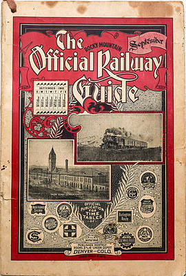 The ROCKY MOUNTAIN OFFICIAL RAILWAY GUIDE