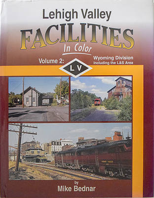 LEHIGH VALLEY FACILITIES IN COLOR