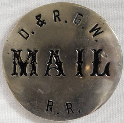 D&RGW RR MAIL BADGE