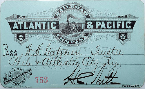 ATLANTIC & PACIFIC RAILROAD COMPANY PASS