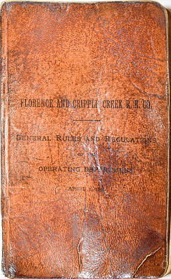 FLORENCE & CRIPPLE CREEK RR CO RULE BOOK