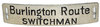 View lot 26 BURLINGTON ROUTE SWITCHMAN