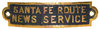 SANTA FE ROUTE NEWS SERVICE