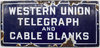View lot 116 WESTERN UNION TELEGRAPH & CABLE BLANKS SIGN