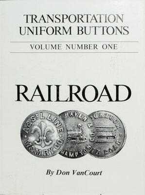 TRANSPORTATION UNIFORM BUTTONS RAILROAD