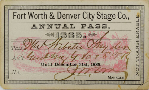 FORT WORTH & DENVER CITY STAGE CO PASS