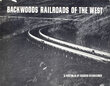 BACKWOODS RAILROADS OF THE WEST