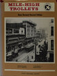MILE-HIGH TROLLEYS