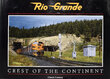 RIO GRANDE CREST OF THE CONTINENT