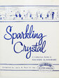 SPARKLING CRYSTAL A COLLECTORS GUIDE TO RAILROAD GLASSWARE