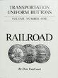 TRANSPORTATION UNIFORM BUTTONS RAILROAD