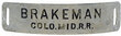 COLO MID RR BRAKEMAN BADGE