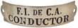 View lot 36 FI DE CA CONDUCTOR BADGE