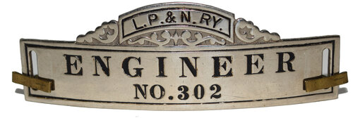 LP&N RY ENGINEER NO. 302 BADGE