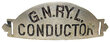 GNRYL CONDUCTOR BADGE