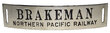 View lot 49 NORTHERN PACIFIC RAILWAY BRAKEMAN BADGE