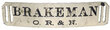 OR&N BRAKEMAN BADGE