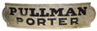 PULLMAN PORTER BADGE