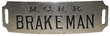 MCRR BRAKEMAN BADGE
