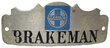 SANTA FE BRAKEMAN BADGE