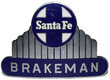 SANTA FE BRAKEMAN BADGE