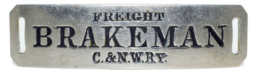 C&NW FREIGHT BRAKEMAN BADGE