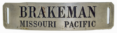 MISSOURI PACIFIC BRAKEMAN BADGE