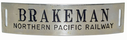 NORTHERN PACIFIC BRAKEMAN BADGE
