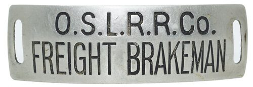 OSL RR CO FREIGHT BRAKEMAN BADGE