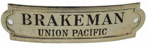UNION PACIFIC BRAKEMAN BADGE