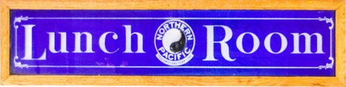 NORTHERN PACIFIC LUNCHROOM SIGN