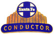 SANTA FE CONDUCTOR BADGE