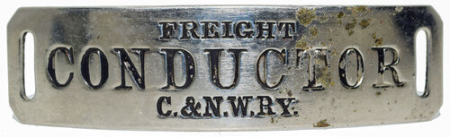 C&NWRY FREIGHT CONDUCTOR BADGE