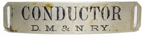 DM&NRY CONDUCTOR BADGE
